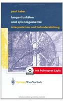 Lungenfunktion Und Spiroergometrie: Interpretation Und Befunderstellung