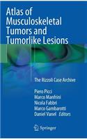 Atlas of Musculoskeletal Tumors and Tumorlike Lesions: The Rizzoli Case Archive