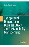 Spiritual Dimension of Business Ethics and Sustainability Management