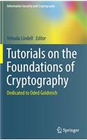 Tutorials on the Foundations of Cryptography