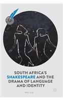 South Africa's Shakespeare and the Drama of Language and Identity