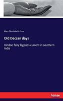 Old Deccan days