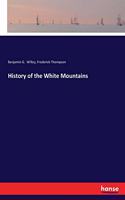 History of the White Mountains