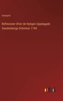 Reflexioner öfver de Nyligen Uppdagade Swedenborgs Drömmar 1744