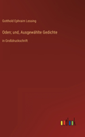 Oden; und, Ausgewählte Gedichte