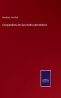 Compendium der Geschichte der Medicin