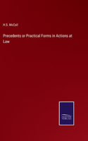 Precedents or Practical Forms in Actions at Law