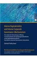 Interne Kapitalmaerkte Und Interne Corporate Governance-Mechanismen