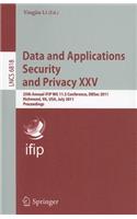 Data and Applications Security and Privacy XXV