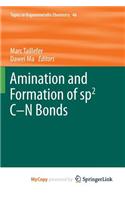Amination and Formation of sp2 C-N Bonds