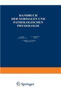 Physiologie Und Pathologie Der Hormonorgane; Regulation Von Wachstum Und Entwicklung; Die Verdauung ALS Ganzes; Die Ernährung Des Menschen ALS Ganzes; Die Correlativen Funktionen Des Autonomen Nervensystems; Regulierung Der Wasserstoffionen-Konzent