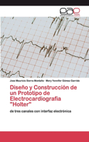 Diseño y Construcción de un Prototipo de Electrocardiografia 