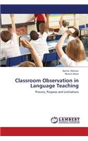 Classroom Observation in Language Teaching