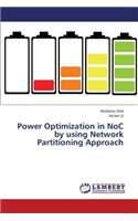 Power Optimization in NoC by using Network Partitioning Approach