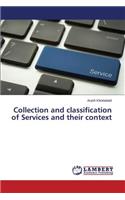 Collection and classification of Services and their context