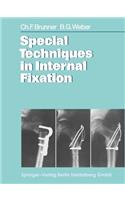 Special Techniques in Internal Fixation