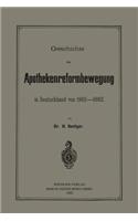 Geschichte Der Apothekenreformbewegung in Deutschland Von 1862-1882