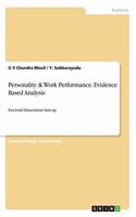 Personality & Work Performance. Evidence Based Analysis