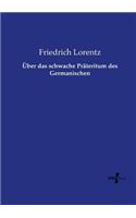 Über das schwache Präteritum des Germanischen