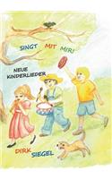 Singt mit mir!: Neue Kinderlieder