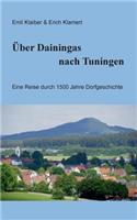 Über Dainingas nach Tuningen