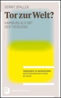 Tor Zur Welt?