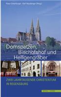 Domspatzen, Bischofshof Und Heiligengraber