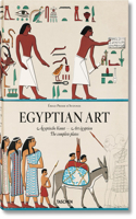 Prisse d'Avennes. Egyptian Art: The Complete Plates / Samtliche Tafeln aus / Toutes les planches de: Monuments egyptiens &amp; Histoire de l'art egyptien