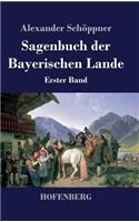 Sagenbuch der Bayerischen Lande