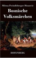 Bosnische Volksmärchen