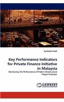 Key Performance Indicators for Private Finance Initiative in Malaysia