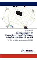 Enhancement of Throughput in AODV Using Relative Mobility of Nodes