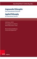 Angewandte Philosophie. Eine Internationale Zeitschrift / Applied Philosophy. an International Journal