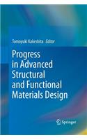 Progress in Advanced Structural and Functional Materials Design