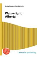 Wainwright, Alberta: (English)