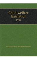 Child-Welfare Legislation 1937