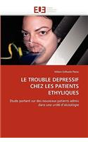 Le Trouble Depressif Chez Les Patients Ethyliques