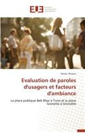 Evaluation de Paroles d'Usagers Et Facteurs d'Ambiance