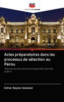 Actes préparatoires dans les processus de sélection au Pérou