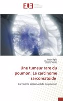 Une tumeur rare du poumon