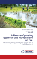 Influence of planting geometry and nitrogen level on rice