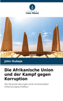 Die Afrikanische Union und der Kampf gegen Korruption