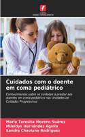 Cuidados com o doente em coma pediátrico