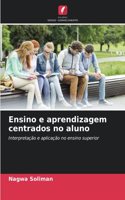 Ensino e aprendizagem centrados no aluno