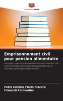 Emprisonnement civil pour pension alimentaire