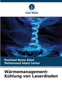 Wärmemanagement-Kühlung von Laserdioden