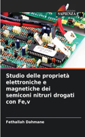 Studio delle proprietà elettroniche e magnetiche dei semiconi nitruri drogati con Fe, v