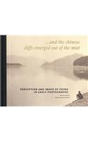 Perception and Image of China in Early Photographs