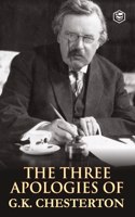 Three Apologies of G.K. Chesterton