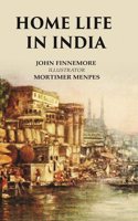 Home Life in India [Hardcover]